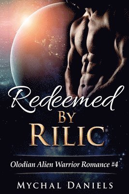 Mychal Daniels - Redeemed By Rilic, Häftad