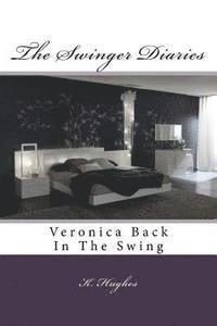 K. Hughes - Veronica Back In The Swing, Häftad