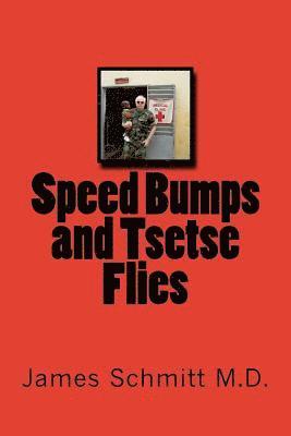 bokomslag Speed Bumps and Tsetse Flies