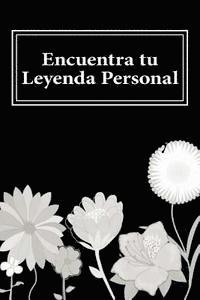 bokomslag Encuentra tu Leyenda Personal