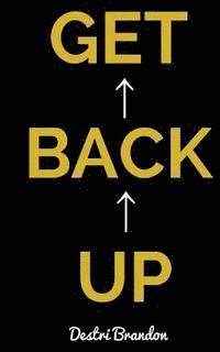 Get Back Up 1