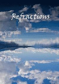 Refractions, Vol 4 1