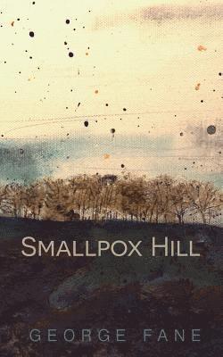 bokomslag Smallpox Hill