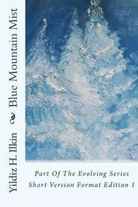 bokomslag Blue Mountain Mist: Part Of The Evolving Series