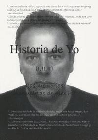 bokomslag Historia de Yo ( v.I, II, III): (las memorias incompletas de Alex P.)