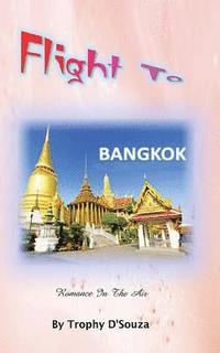 bokomslag Flight to Bangkok: Romance in the Air