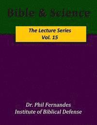 Phil Fernandes - Bible & Science, Häftad