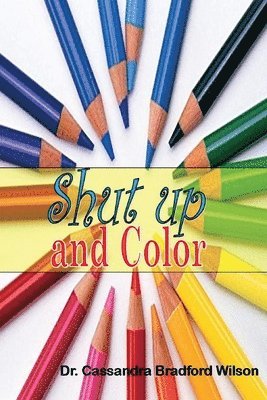 Shut Up and Color 1