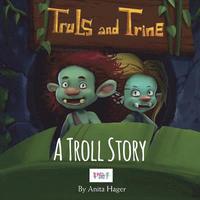 bokomslag Truls and Trine A troll story