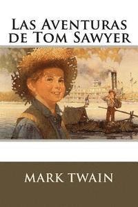 bokomslag Las Aventuras de Tom Sawyer