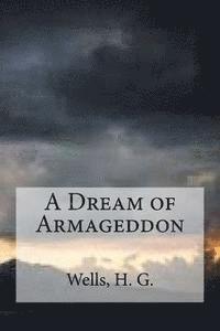 bokomslag A Dream of Armageddon