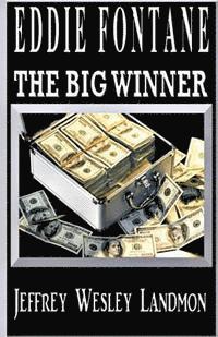 bokomslag Eddie Fontane: The Big Winner!