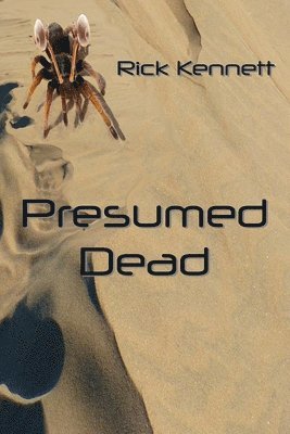Rick Kennett - Presumed Dead, Häftad