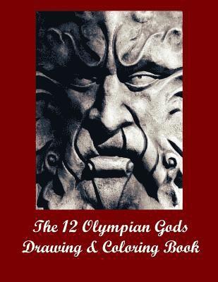 bokomslag The 12 Olympian Gods Drawing & Coloring Book