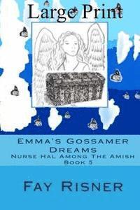 bokomslag Emma's Gossamer Dreams: Nurse Hal Among The Amish