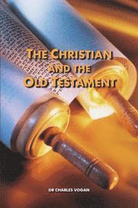 bokomslag The Christian and the Old Testament