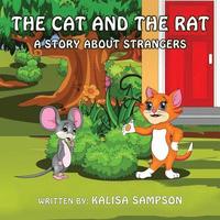 bokomslag The Cat and The Rat: A Story About Strangers