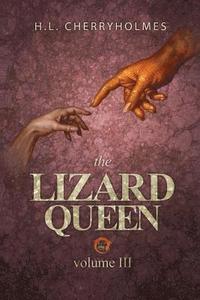 bokomslag The Lizard Queen Volume Three