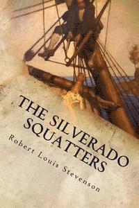 The Silverado Squatters 1