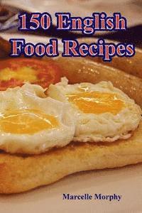 bokomslag 150 English Food Recipes