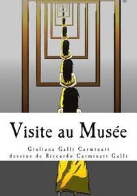 bokomslag Visite au Musée