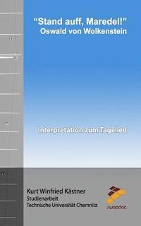 bokomslag Stand auff, Maredel - Oswald von Wolkenstein: Interpretation zum Tagelied