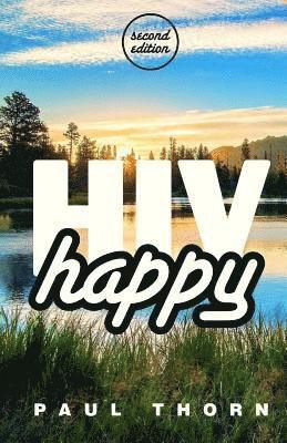 HIV Happy: (second Edition) 1