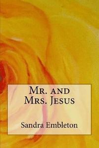 bokomslag Mr. and Mrs. Jesus