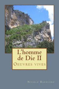bokomslag L"homme de Die II: Oeuvres vives