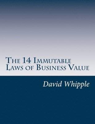 The 14 Immutable Laws of Business Value 1