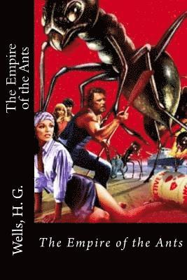 H. G. Wells, Edibooks - The Empire of the Ants, Häftad