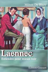 bokomslag Laennec, entendre pour mieux voir