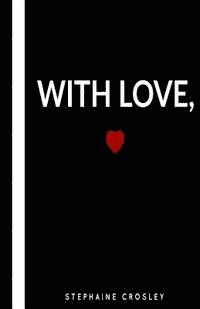 With Love, Häftad