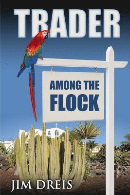 Trader Among the Flock