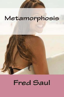 Metamorphosis 1