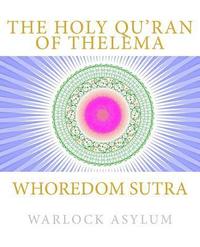 bokomslag Whoredom Sutra: The Holy Qu'ran of Thelema