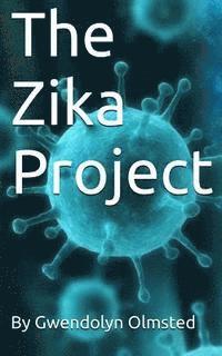 bokomslag The Zika Project