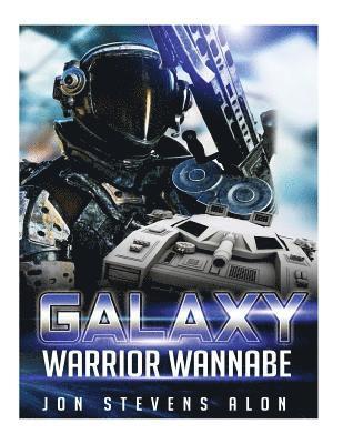 Galaxy Warrior Wannabe: Superhero Is An Inside Job 1