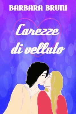 Carezze di velluto 1