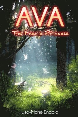 Ava the Faerie Princess 1