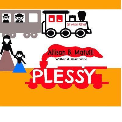 Plessy: A shoemaker makes his mark 1
