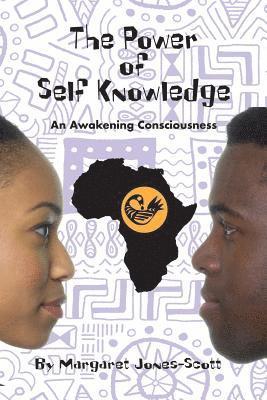 bokomslag The Power of Self-Knowledge: An Awakening Consciousness