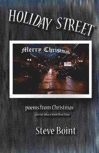 bokomslag Holiday Street: poems from Christmas give or take a month or two