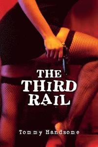 bokomslag The Third Rail