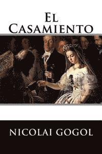 Nicolai Gogol - El Casamiento, Häftad. Tillgänglighet: Lägg i varukorg