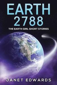 bokomslag Earth 2788: The Earth Girl Short Stories