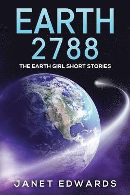 bokomslag Earth 2788: The Earth Girl Short Stories