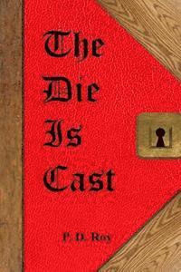 bokomslag The Die Is Cast