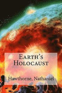 Earth's Holocaust 1