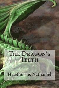 The Dragon's Teeth 1